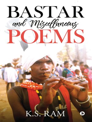 cover image of Bastar And Miscellaneous Poems